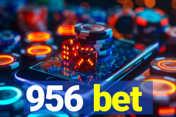 956 bet